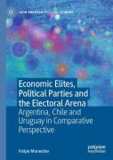 Economic Elites, Political Parties And The Electoral Arena