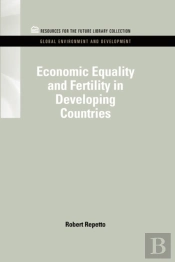 Economic Equality And Fertility In Developing Countries