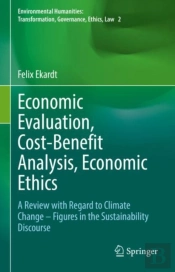 Economic Evaluation, Cost-Benefit Analysis, Economic Ethics