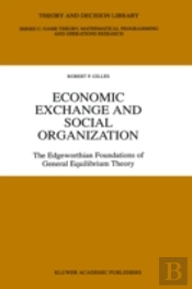 Economic Exchange And Social Organization