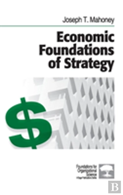 Bertrand.pt - Economic Foundations Of Strategy