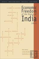 Economic Freedom Of The States Of India 2013
