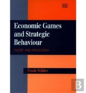 Economic Games And Strategic Behaviour