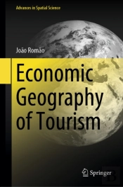 Economic Geography Of Tourism