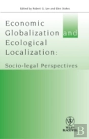 Economic Globalisation And Ecological Localization