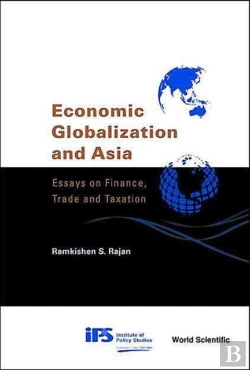 Bertrand.pt - Economic Globalization And Asia: Essays On Finance, Trade And Taxation