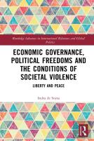 Economic Governance, Political Freedoms And The Conditions Of Societal Violence