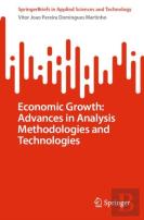 Economic Growth: Advances In Analysis Methodologies And Technologies