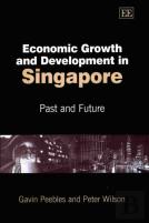 Economic Growth And Development In Singapore