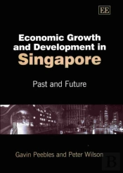 Economic Growth And Development In Singapore