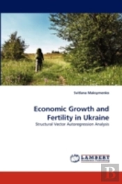 Economic Growth And Fertility In Ukraine
