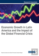 Economic Growth In Latin America And The Impact Of The Global Financial Crisis