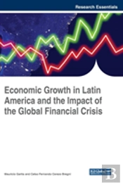 Economic Growth In Latin America And The Impact Of The Global Financial Crisis