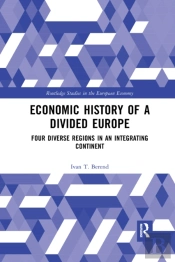 Economic History Of A Divided Europe