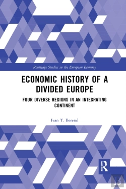Bertrand.pt - Economic History Of A Divided Europe