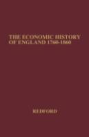 Economic History Of England, 1760-1860