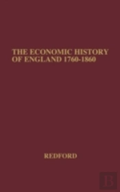 Economic History Of England, 1760-1860