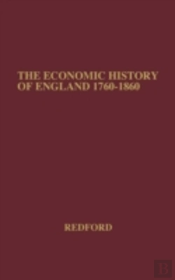 Bertrand.pt - Economic History Of England, 1760-1860