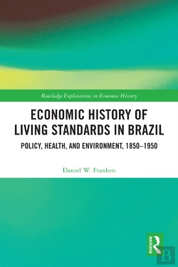 Bertrand.pt - Economic History Of Living Standards In Brazil