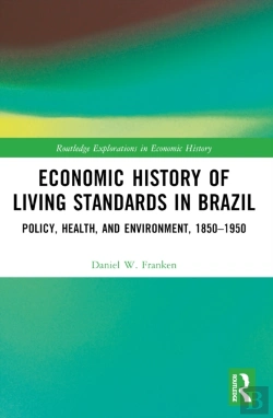 Bertrand.pt - Economic History Of Living Standards In Brazil