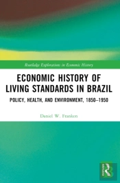 Economic History Of Living Standards In Brazil