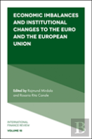 Economic Imbalances And Institutional Changes To The Euro And The European Union