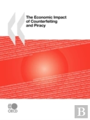 Economic Impact Of Counterfeiting And Piracy
