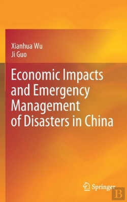 Bertrand.pt - Economic Impacts And Emergency Management Of Disasters In China