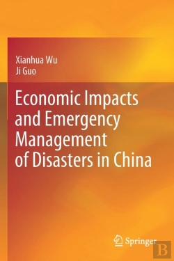 Bertrand.pt - Economic Impacts And Emergency Management Of Disasters In China