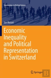 Economic Inequality And Political Representation In Switzerland