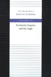Economic Inquiry & Its Logic