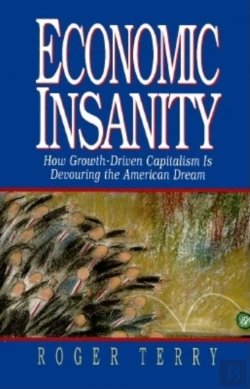 Bertrand.pt - Economic Insanity: How Growth-Driven Capitalism Is Devouring The American Dream
