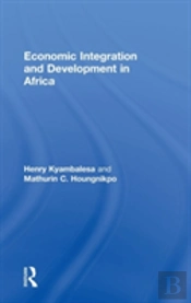 Economic Integration And Development In Africa