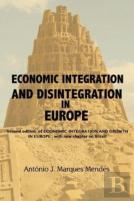 Economic Integration And Disintegration In Europe