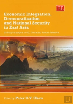 Bertrand.pt - Economic Integration, Democratization And Nation - Shifting Paradigms In Us, China And Taiwan Relations