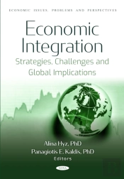 Economic Integration: Strategies, Challenges And Global Implications
