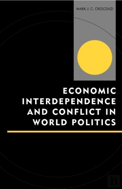 Bertrand.pt - Economic Interdependence And Conflict In World Politics