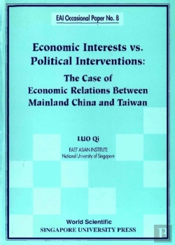 Bertrand.pt - Economic Interests Vs Political Interventions: The Case Of Economic Relations Between Mainland China And Taiwan