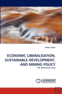 Bertrand.pt - Economic Liberalisation, Sustainable Development, And Mining Policy