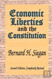 Economic Liberties And The Constitution