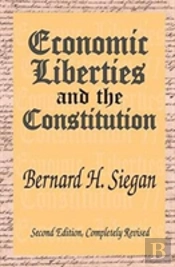 Economic Liberties And The Constitution