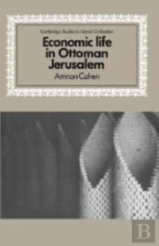 Economic Life In Ottoman Jerusalem