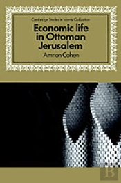 Economic Life In Ottoman Jerusalem