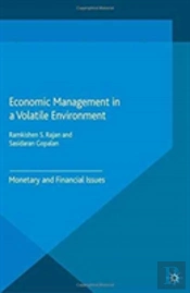 Economic Management In A Volatile Environment