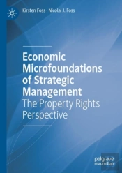 Economic Microfoundations Of Strategic Management
