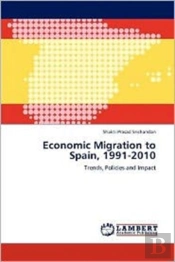 Economic Migration To Spain, 1991-2010