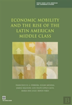 Bertrand.pt - Economic Mobility And The Rise Of The Latin American Middle Class