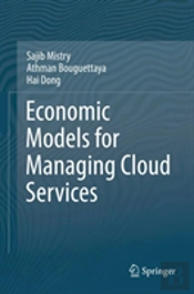 Economic Models For Managing Cloud Services