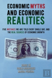 Economic Myths And Economic Realities