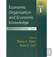 Economic Organization And Economic Knowledge